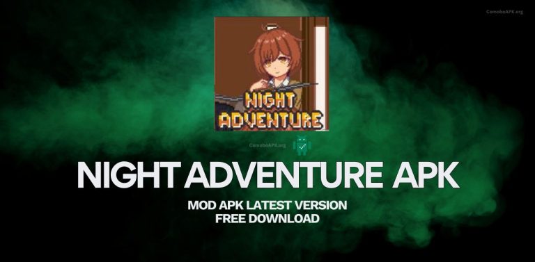 Night Adventure Apk Latest Version Free Download